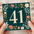 41st Birthday Card, Floral Number 41 Birthday Card