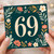 69th Birthday Card, Floral Number 69 Card