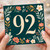 92nd Birthday Card, Floral Number 92 Card