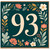 93rd Birthday Card, Floral Design Birthday Card