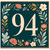 94th Birthday Card, Floral Number 94 Card