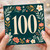 100th Birthday Card, Floral Number 100 Card