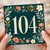 104th Birthday Card, Floral Number 104 Greeting Card