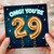 29th Birthday Card, OMG! You're 29 Birthday Card