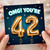 42nd Birthday Card, OMG You're 42 Funny Age 42 Celebration Card