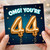 44th Birthday Card, OMG You're 40 Balloon Birthday Card