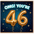 46th Birthday Card, OMG You're 46 Card