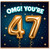 47th Birthday Card, OMG You're 47 Funny Age 47 Birthday Card