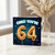 64th Birthday Card, OMG You're 64
