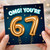 67th Birthday Card, OMG You’re 67 Balloons Card