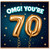 70th Birthday Card, OMG You're 70