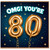 80th Birthday Card, OMG You're 80