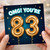 83rd Birthday Card, OMG! You’re 83 Birthday Card