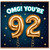 92nd Birthday Card, OMG You're 92 Balloon Card