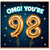 98th Birthday Card, OMG You're 98 Gold Balloon Design