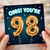 98th Birthday Card, OMG You're 98 Gold Balloon Design