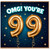 99th Birthday Card, OMG You're 99