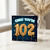 102nd Birthday Card, OMG! You're 102