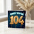 104th Birthday Card, OMG! You're 104 Card