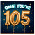105th Birthday Card, OMG You’re 105!