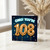 108th Birthday Card, OMG You're 108!