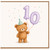 10th Birthday Card, Cute Teddy Bear with Balloons