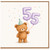 55th Birthday Card, Cute Teddy Bear and Balloon Number 5 Card