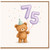 75th Birthday Card, Cute Teddy Bear Birthday Card