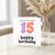 15th Birthday Card, Happy Birthday 15 Year Old Card