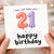 21st Birthday Card, Happy 21st Birthday Balloon Design Card