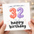 32nd Birthday Card, Happy Birthday Balloon Number Card