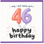 46th Birthday Card, Omg I Can't Believe You're 46 Happy Birthday Card