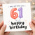 61st Birthday Card, OMG I Can't Believe You're 61 Happy Birthday Card