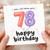 78th Birthday Card, OMG I Can't Believe You're 78 Happy Birthday Balloon Design