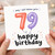 79th Birthday Card, Happy Birthday Card for 79 Year Old
