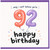 92nd Birthday Card, Happy Birthday 92, OMG I Can't Believe You're 92