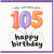 105th Birthday Card, Happy Birthday Card