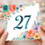 27th Birthday Card, Floral 27 Birthday Card