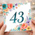 43rd Birthday Card, Floral Number 43 Birthday Card