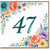 47th Birthday Card, Floral Number 47 Card