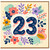 23rd Birthday Card, Colourful Floral Number 23 Card