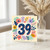 39th Birthday Card, Colourful Floral Number 39 Card