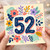 52nd Birthday Card, Floral Number 52 Card