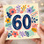 60th Birthday Card, Floral Number 60 Design