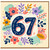 67th Birthday Card, Floral Number 67 Birthday Card