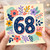 68th Birthday Card
