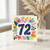 72nd Birthday Card, Floral Number 72 Birthday Card