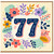 77th Birthday Card, Floral Number 77 Birthday Card