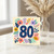 80th Birthday Card, Colourful Floral Number 80 Card