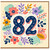 82nd Birthday Card, Colourful Floral Number 82 Birthday Card